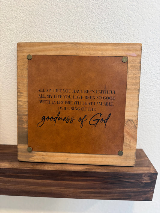 "Goodness of God" Leather Square